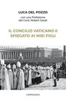 Il Concilio Vaticano II spiegato ai miei figli - Luca Del Pozzo - 9791259626677
