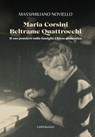 Maria Corsini Beltrame Quattrocchi - Massimiliano Noviello - 9791259626813