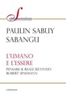 L’umano e l’essere - Paulin Sabuy Sabangu - 9791259626998