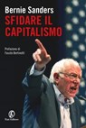 Sfidare il capitalismo - Fausto Bertinotti ; Bernie Sanders - 9791259675873
