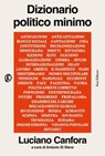 Dizionario politico minimo - Luciano Canfora - 9791259676221