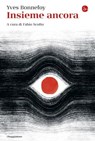 Insieme ancora - Yves Bonnefoy - 9791259810755