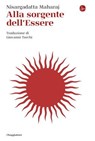 Alla sorgente dell'Essere - Nisargadatta Maharaj - 9791259813411