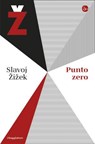 Punto zero - Slavoj Žižek - 9791259814074