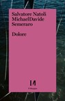 Dolore - Salvatore Natoli ; MichealDavide Semeraro - 9791259821034