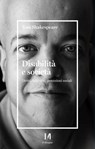 Disabilità e società - Tom Shakespeare - 9791259821416