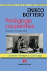 Pedagogia cooperativa - Enrico Bottero ; Meirieu Philippe - 9791259843319