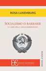 SOCIALISMO O BARBARIE - Rosa Luxemburg - 9791259870117