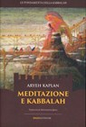 Meditazione e Kabbalah - Aryeh Kaplan - 9791280002259