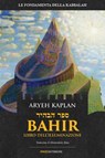 Bahir - Libro dell'Illuminazione - Aryeh Kaplan - 9791280002273