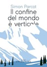 Il confine del mondo è verticale - Simon Parcot - 9791280028761
