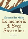 Le memorie di Sven Stoccolma - Nathaniel Ian Miller - 9791280028792