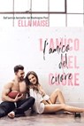 L'amico del cuore - Ella Maise - 9791280078872
