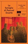 La famiglia di Pascual Duarte - Camilo José Cela - 9791280084033
