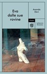 Eva dalle sue rovine - Ananda Devi - 9791280084392