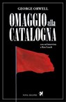Omaggio alla Catalogna - George Orwell ; Ken Loach - 9791280097170