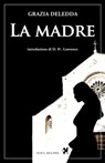 La madre - Grazia Deledda - 9791280097439