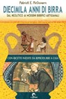 Diecimila anni di birra - Patrick E. McGovern ; Sam Calagione - 9791280134462