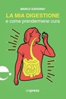 La mia digestione e come-prendermene cura - Marco Daperno - 9791280134578