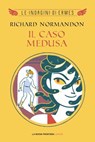 Il caso Medusa - Richard Normandon - 9791280176165