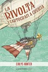 La rivolta. I cartografi a Cruxcia - Eirlys Hunter - 9791280176592