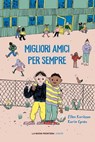 Migliori amici per sempre - Ellen Karlsson - 9791280176615
