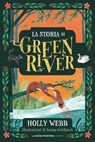 La storia di Greenriver - Holly Webb - 9791280176660