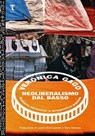 Neoliberalismo dal basso - Verónica Gago - 9791280195425