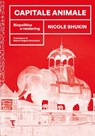 Capitale animale - Nicole Shukin - 9791280195487