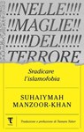 Nelle maglie del terrore - Suhaiymah Manzoor-Khan ; Tamara Taher - 9791280195845