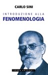 Introduzione alla fenomenologia - Carlo Sini - 9791280214164