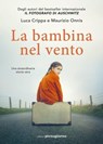 La bambina nel vento - Luca Crippa ; Maurizio Onnis - 9791280229885