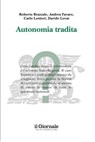 Autonomia tradita - Roberto Brazzale ; Andrea Favaro ; Carlo Lottieri ; Davide Lovat - 9791280265104