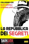 La Repubblica dei Segreti - Gianluca Zanella - 9791280265173