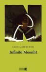 Infinito Moonlit - Sara Gamberini - 9791280284761