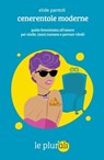 Cenerentole moderne - Elide Pantoli ; Jennifer Guerra - 9791280559234