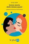 Breve storia delle donne queer - Kirsty Loehr - 9791280559418