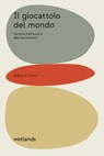 Il giocattolo del mondo - Robert C. Davis - 9791280930187
