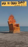 Ma io quasi quasi - Michele Bitossi - 9791281055391