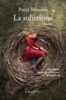 La soluzione - Pucci Romano - 9791281341456