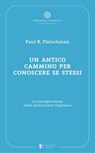 Un antico cammino per conoscere se stessi - Paul R. Fleischman ; Antonio Costanzo - 9791281518193