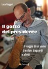 Il gatto del presidente - Luca Ruggieri - 9791281546714