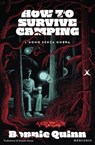 How to survive camping - Bonnie Quinn - 9791281656734