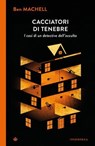 Cacciatori di tenebre - Ben Machell - 9791281724686