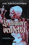 La migliore vendetta - Joe Abercrombie - 9791281777897