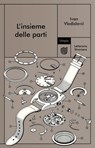 L'insieme delle parti - Ivan Vladislavić - 9791282156028