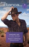 A mulher mais bela - Faíscas de amor - Margaret Way ; Teresa Carpenter - 9791370006860