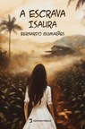 A escrava Isaura - Bernardo Guimarães - 9791387576615