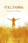 Pollyanna - Eleanor H. Porter - 9791387576899