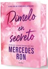 Dímelo En Secreto (Edición Especial Limitada, Cantos Pintados) / Tell Me in Secret (Limited Special Edition with Sprayed Edges) - Mercedes Ron - 9791387598846